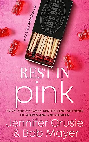 Rest In Pink (The Liz Danger Series Book 2)