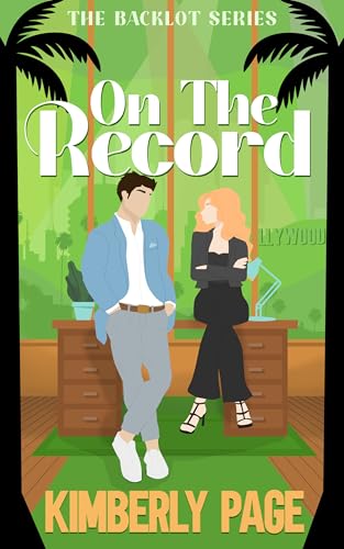 On The Record (The Backlot Series)