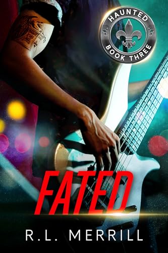 Fated (Haunted Book 3)