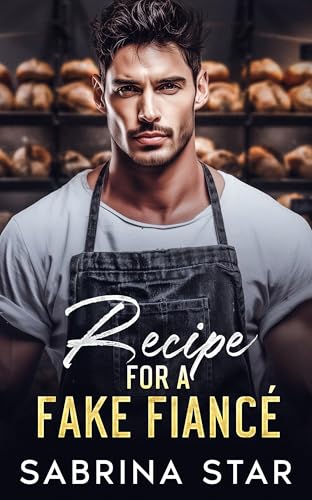 Recipe For A Fake Fiancé