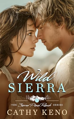 Wild Sierra (Sierra Pines Ranch Book 1)