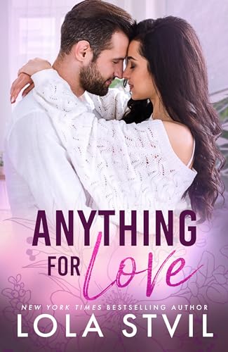 Anything For Love (A Steamy Contemporary Romance, The Hunter Brothers Book 1)