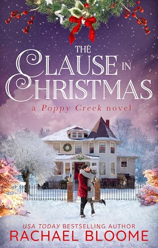 The Clause in Christmas (A Poppy Creek Novel Book 1)