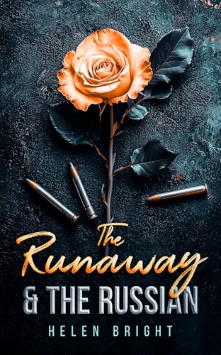The Runaway & The Russian (The Runaway Series Book 1)