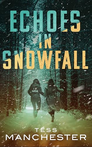 Echoes in Snowfall (True Time Book 3)