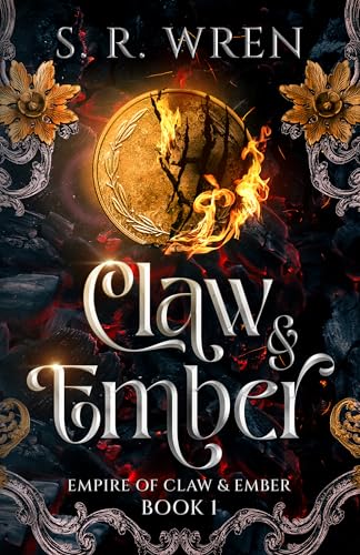 Claw & Ember (Empire of Claw & Ember Book 1)