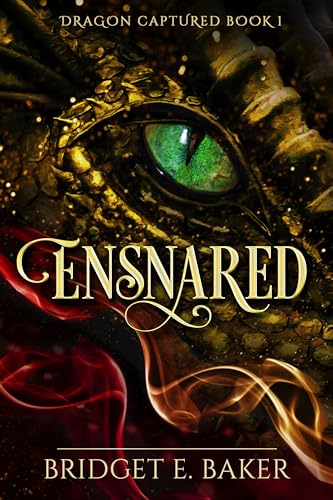 Ensnared (The Dragon Captured Book 1)