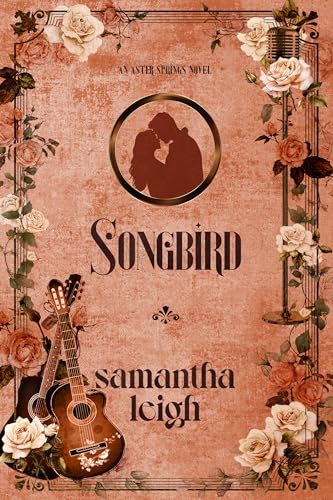 Songbird (Aster Springs Book 3)