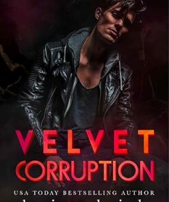 Velvet Corruption (The Dark Prince of Boston Book 1)