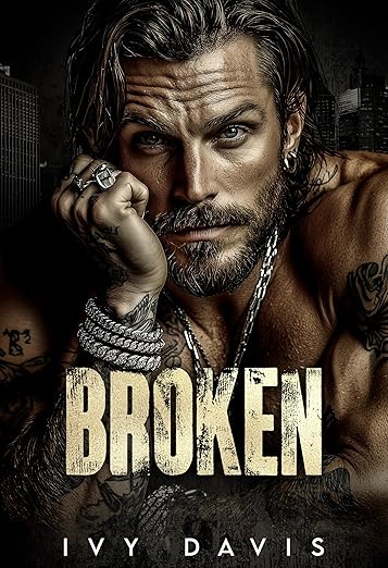 Broken (House of the Mafia Book 1)