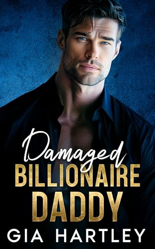 Damaged Billionaire Daddy