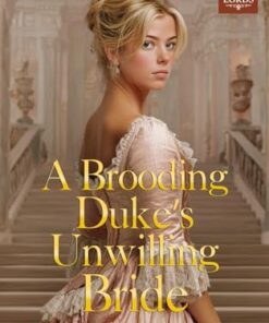 A Brooding Duke’s Unwilling Bride (The Sinful Lords Book 2)