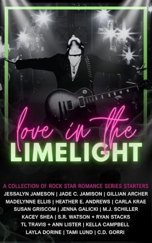 Love in the Limelight: A Collection of Rock Star Romance Series Starters