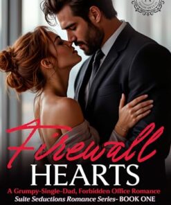 Firewall Hearts (Suite Seductions Book 1)