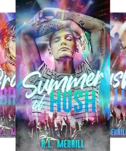 Summer of Hush (Summer of Hush Book 1)