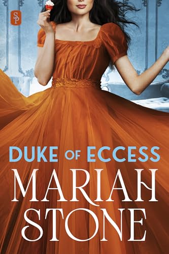 Duke of Eccess (Seven Dukes of Sin Book 4)