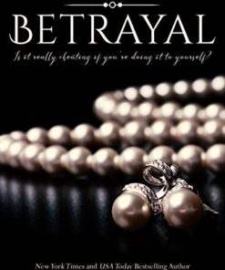 Betrayal (Infidelity Book 1)