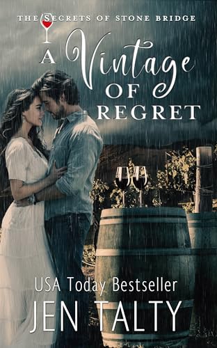 A Vintage of Regret (The Secrets of Stone Bridge Book 1)