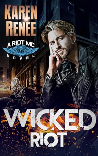 Wicked Riot (Riot MC Book 9)