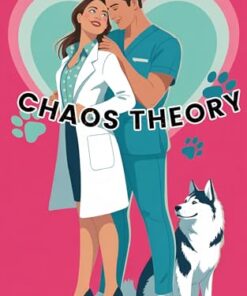Chaos Theory (Love, Paws, and Chaos Romantic Comedy Series Book 1)