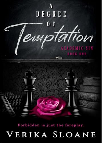 A Degree of Temptation (Academic Sin Series Book 1)