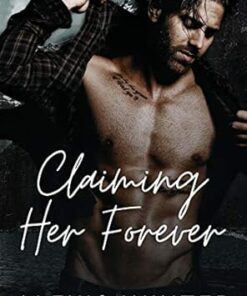 Claiming Her Forever (Men of Rocky Mountain Book 1)