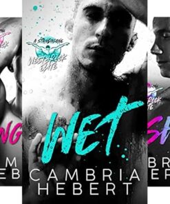Wet (Westbrook Elite Book 1)
