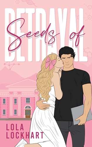 Seeds of Betrayal (University of Mountain Springs Book 2)