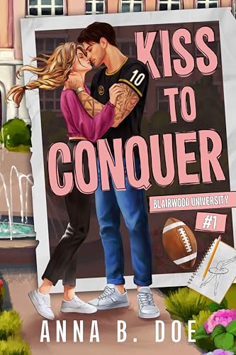 Kiss to Conquer (Blairwood University Book 1)