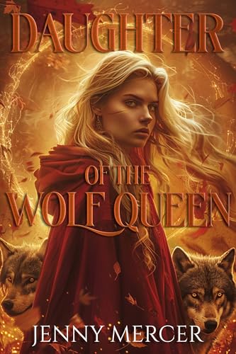 Daughter of the Wolf Queen (House of the Wolf Queen Book 1)