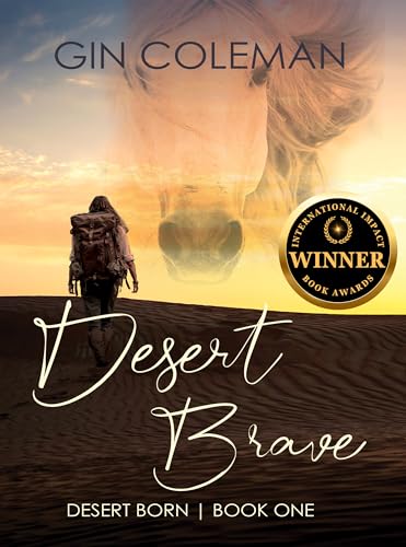 Desert Brave (Desert Born Book 1)