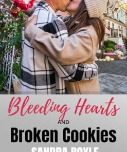 Bleeding Hearts and Broken Cookies