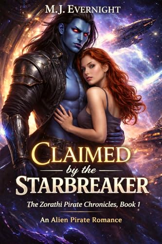 Claimed by the Starbreaker (The Zorathi Pirate Chronicles Book 1)