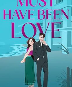 Must Have Been Love (The Fitzgeralds Book 1)