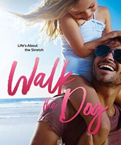 Walk the Dog (West Side Book 3)