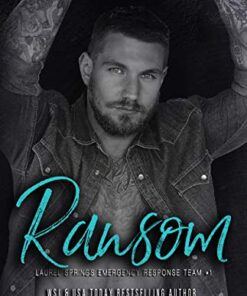 Ransom (Laurel Springs Emergency Response Team Book 1)