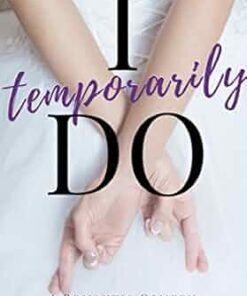I Temporarily Do (Cordially Invited Series Book 1)
