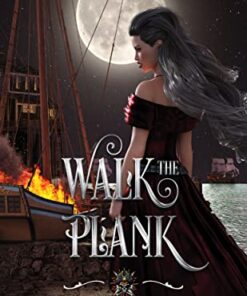 Walk the Plank (Walk the Walk Book 1)