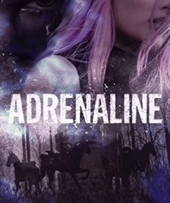 Adrenaline (In Secret We Sin Book 1)