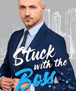 Stuck with the Boss (Stuck with You)