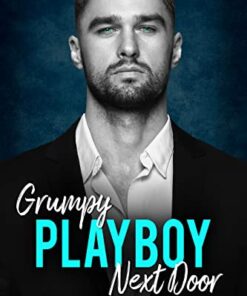 Grumpy Playboy Next Door