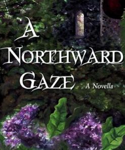 A Northward Gaze