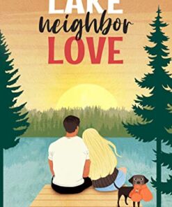 Lake Neighbor Love