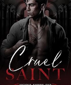 Cruel Saint (Vicious Empire Book 1)