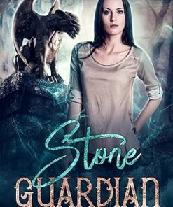 Stone Guardian (Masonry, Magic, and Love Book 1)