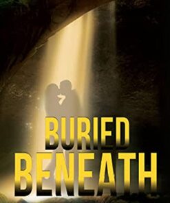 Buried Beneath (Bishop Security Series Book 3)