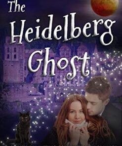 The Heidelberg Ghost (Spirits in Waiting Book 1)
