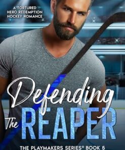 Defending the Reaper (The Playmakers Series® Book 5)