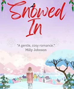 Snowed In (Trewton Royd Romances Book 2)