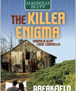 The Killer Enigma (Magnolia Bluff Crime Chronicles Book 16)